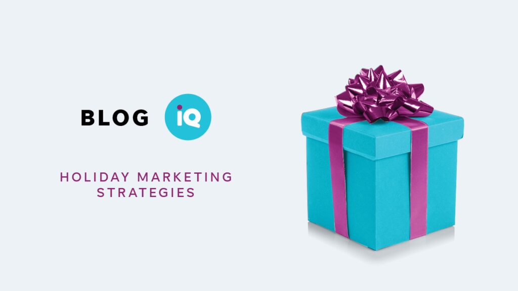 Blog IQ Holiday Marketing Strategies Blue package with a Purple bow